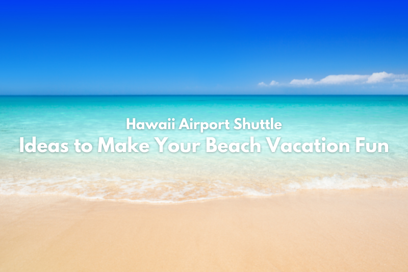airport transfer Hawaii