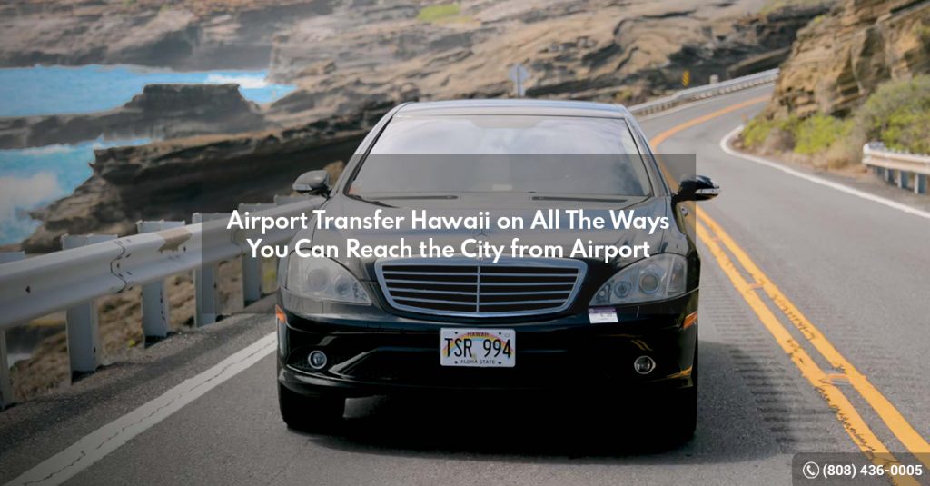 Airport Transfer Hawaii