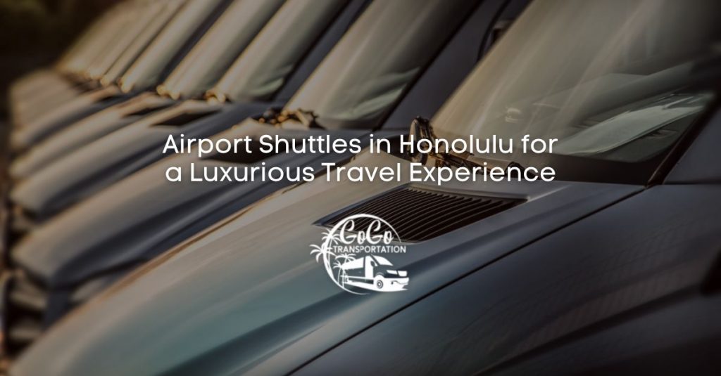 Airport Shuttles in Honolulu