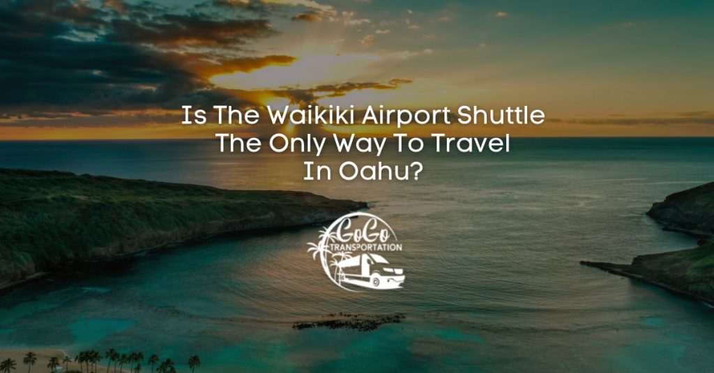 Waikiki Airport Shuttle