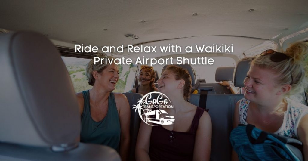 Waikiki Private Airport Shuttle